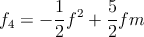        1- 2  5-
f4 = - 2f  + 2 fm
